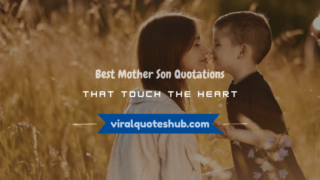 mother son quotations