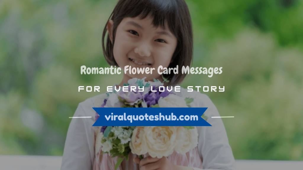 romantic flower card messages