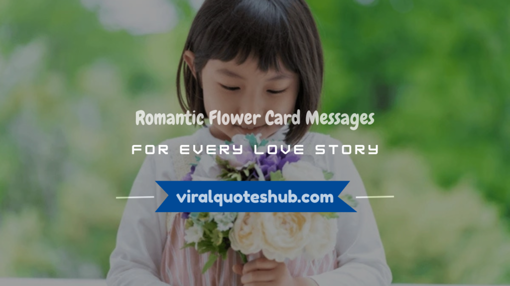 romantic flower card messages