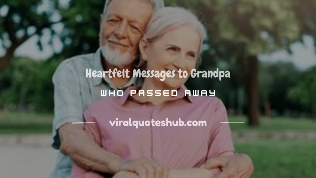 messages to grandpa who passed away