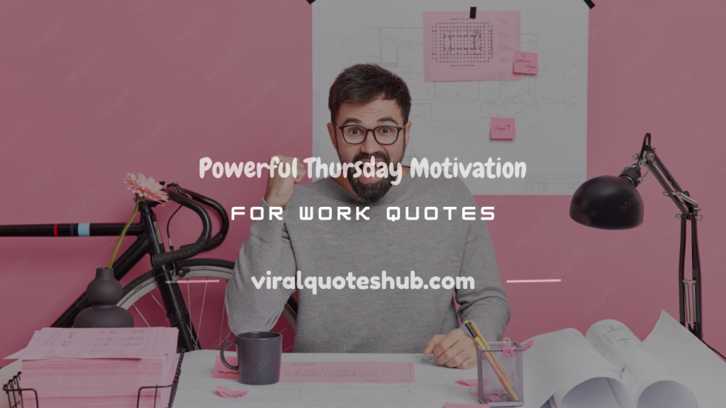 thursday motivation for work