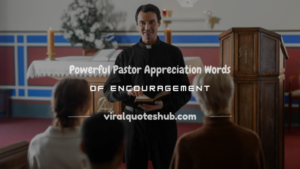 pastor appreciation words of encouragement