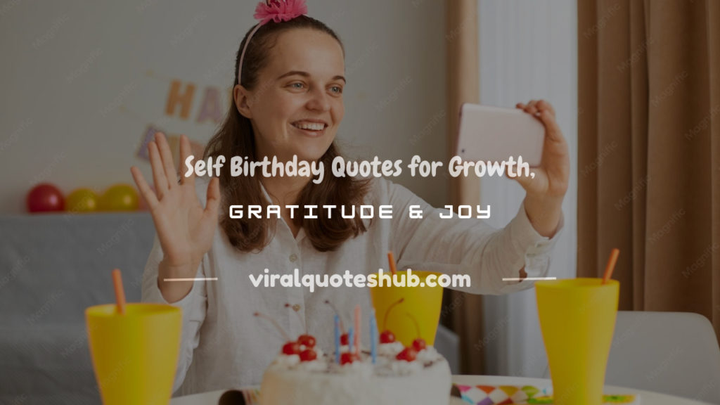 birthday quotes for my self