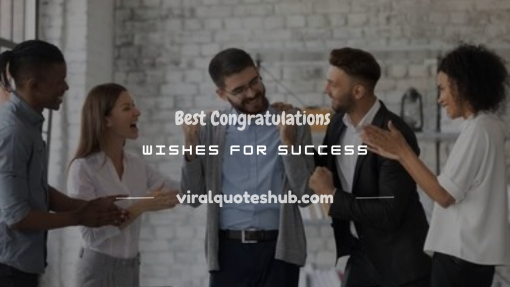 congratulations wishes for success