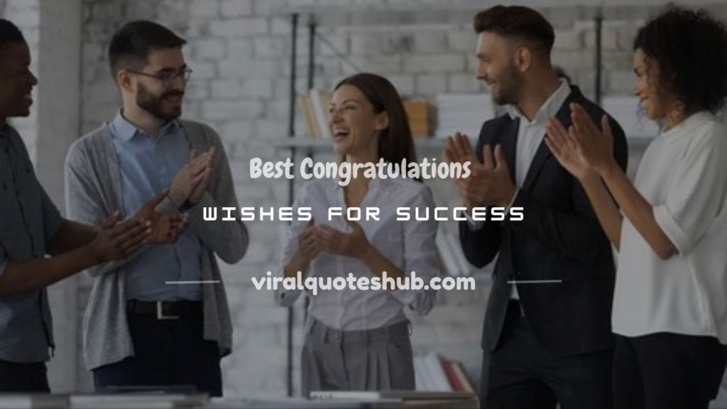 congratulations wishes for success