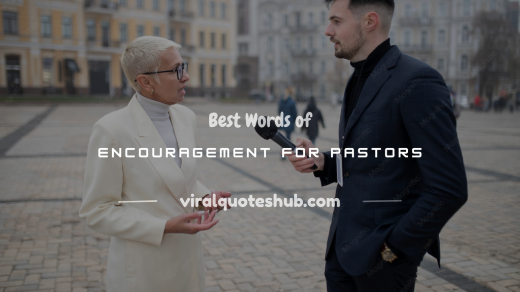 words of encouragement for pastors