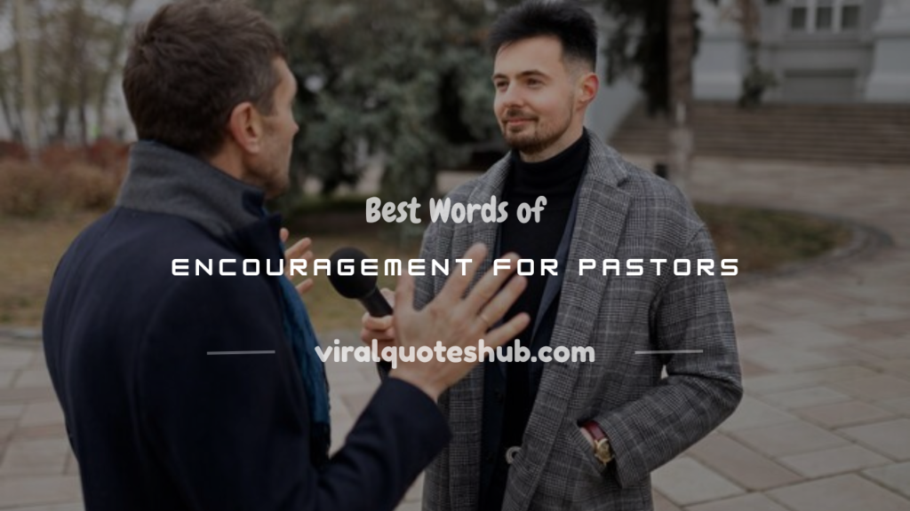 words of encouragement for pastors