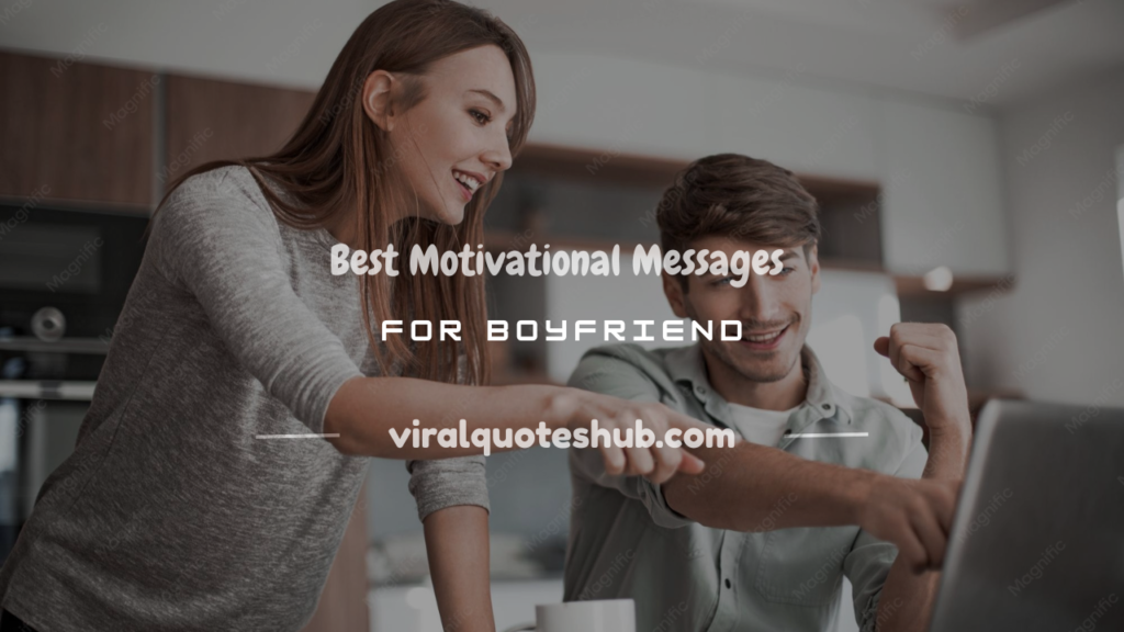 motivational messages for boyfriend