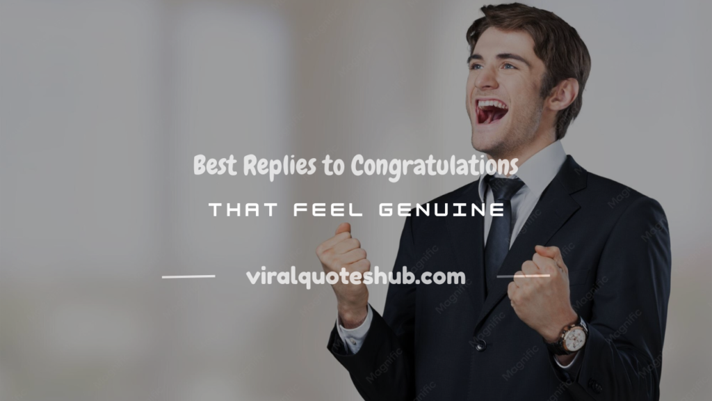how to reply to congratulations