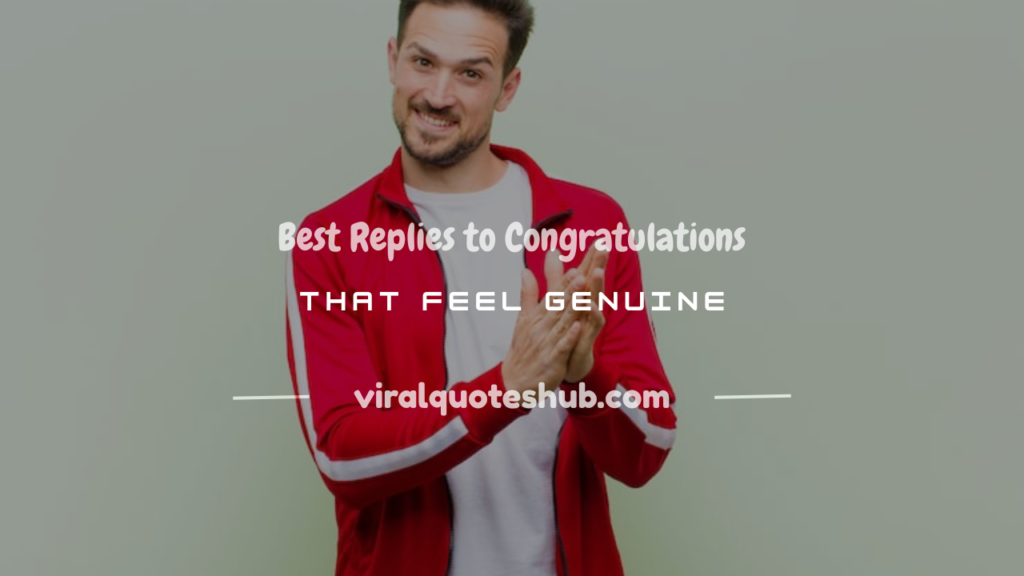 how to reply to congratulations